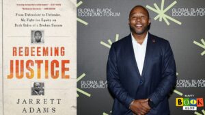 ‘Redeeming Justice’ Author Jarrett Adams On Turning His Wrongful Conviction Into A Mission To Help Others