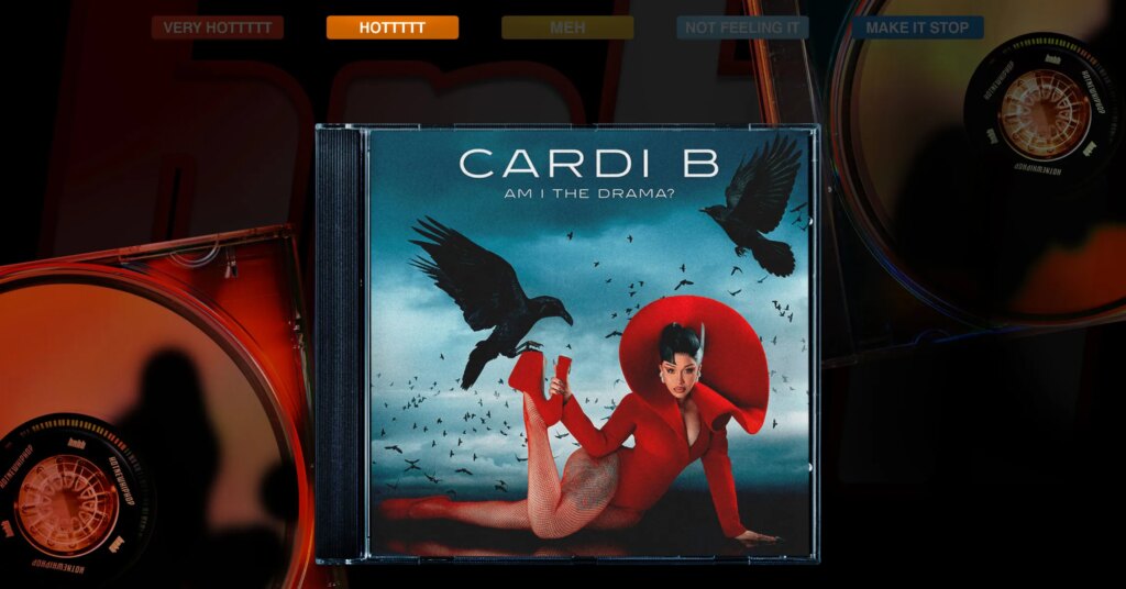 Cardi B “Am I The Drama?” Review