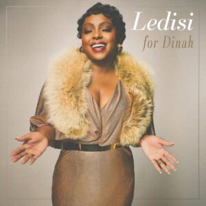 Ledisi Releases Dinah Washington Tribute Album “For Dinah” (Stream)