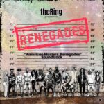 theRing Presents Renegades (From American Masters: Renegades) Soundtrack With Musiq Soulchild, Jill Scott & More