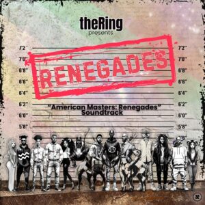 theRing Presents Renegades (From American Masters: Renegades) Soundtrack With Musiq Soulchild, Jill Scott & More