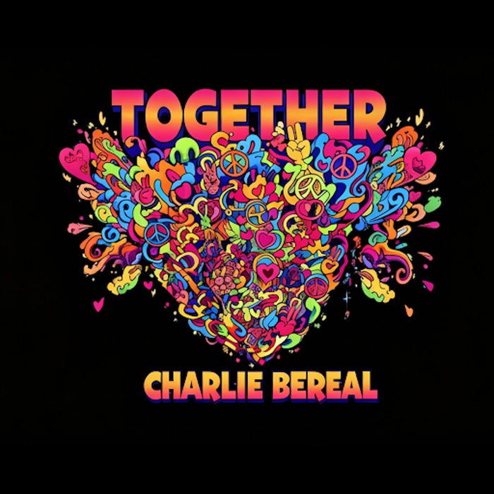 Charlie Bereal Releases New Single “Together”
