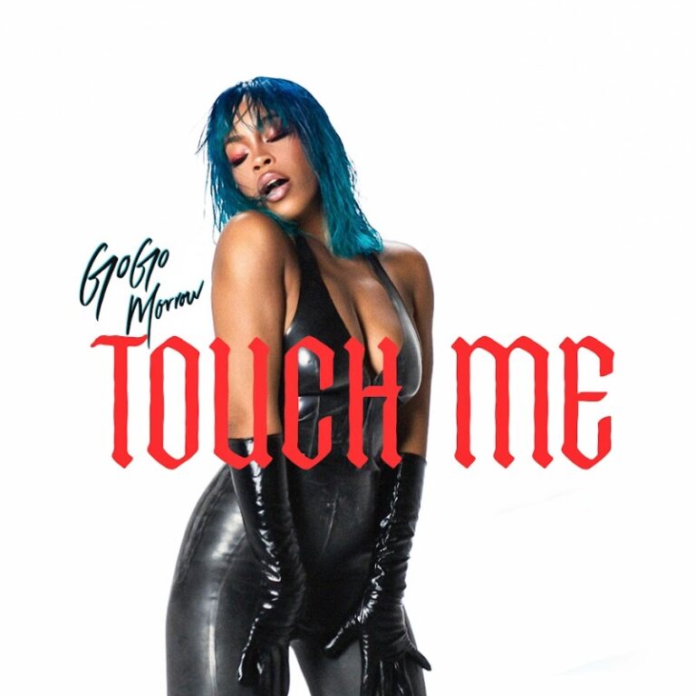 GoGo Morrow Releases New Single “Touch Me”