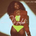 Meelah (from 702) Releases New Solo Single “All Eyes On Me”