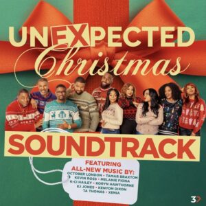 Unexpected Christmas Soundtrack Featuring Songs From Tamar Braxton, Kevin Ross, Melanie Fiona, K-Ci-Hailey & More Out Now