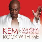 Kem Faucets Marsha Ambrosius For New Model Of Newest Single “Rock With Me”