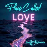 Koffee Brown Releases New Single “A Place Referred to as Love”
