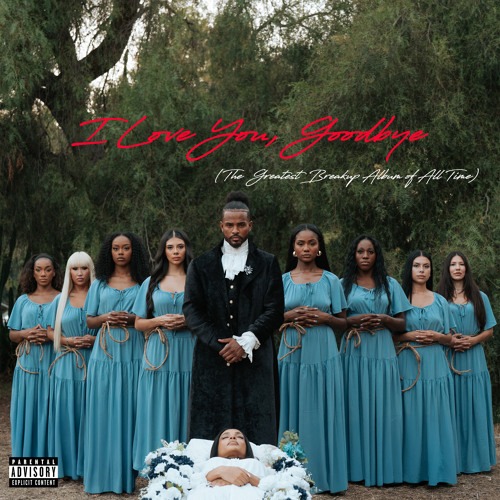 Trevor Jackson Releases New Album “I Love You, Goodbye (The Best Breakup Album of All Time)” (Stream)