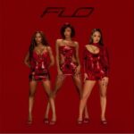 FLO Releases New Single “Recently Deleted”