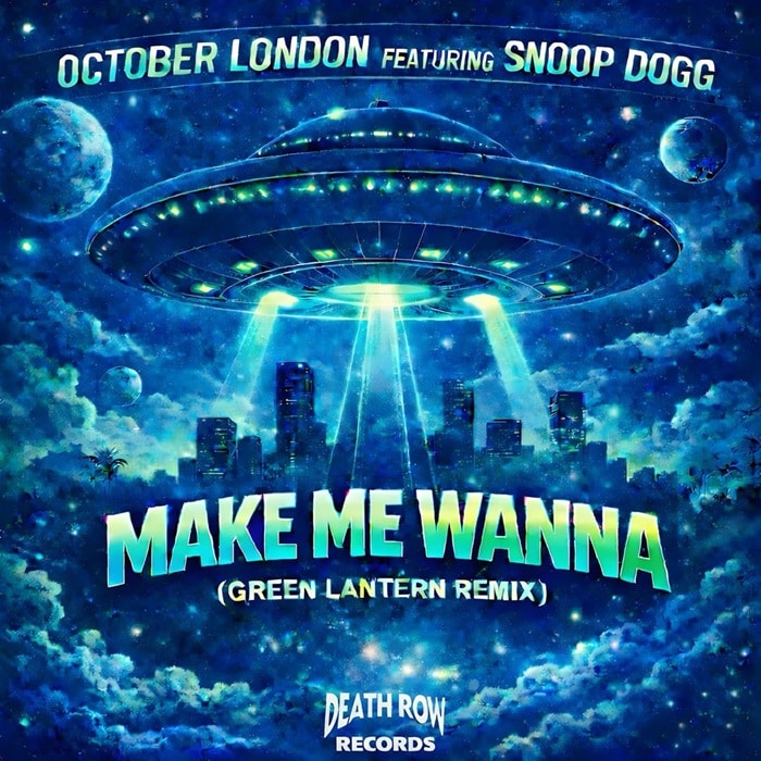 October London & Snoop Dogg Team Up For DJ Green Lantern Mix Of “Make Me Wanna” New R&B Music, Songs & Interviews