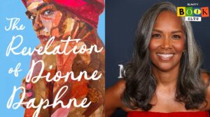 Mara Brock Akil Sets Debut Fiction Novel ‘The Revelation Of Dionne Daphne’
