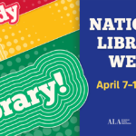 National Library Week Is Here: 7 Ways Libraries Show Up For You
