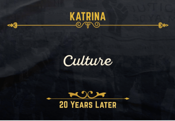 Hurricane Katrina 20 Years Later: Culture & Passing The Baton Hurricane Katrina 20 Years Later: Culture & Passing The Baton