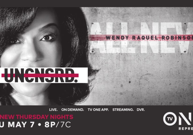 From Howard To Hollywood: Wendy Raquel Robinson Reflects On The Mecca, ‘The Game’ & Career Confessions On TV One’s ‘UNCENSORED’